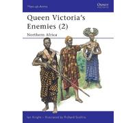 Ian Knight Queen Victoria's Enemies (2) (Tascabile) Men-at-Arms