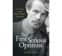 Ian Kumekawa The First Serious Optimist (Copertina rigida)