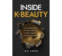Ian Kwon Inside K-Beauty (Tascabile)