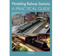 Ian Lamb Modelling Railway Stations (Tascabile)