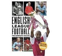 English League Football: The Complete Record: 1888-2024