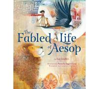 Ian Lendler The Fabled Life of Aesop (Copertina rigida)
