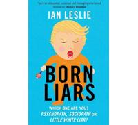 Ian Leslie Born Liars (Tascabile)