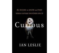 Ian Leslie Curious (Tascabile)