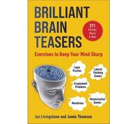 Ian Livingstone Jamie Thomson Brilliant Brain Teasers (Tascabile) Brain Teasers