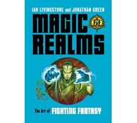 Ian Livingstone Jonathan Green Magic Realms (Copertina rigida)