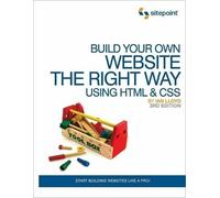 Ian Lloyd Build Your Own Website The Right Way Using HTML & CSS 3e (Tascabile)