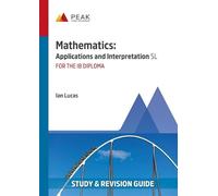 Ian Lucas Mathematics: Applications and Interpretation SL (Tascabile)
