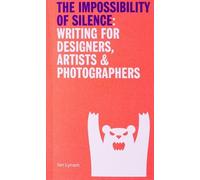 Ian Lynam The Impossibillity of Silence (Tascabile)