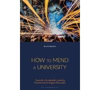 Ian M. Kinchin How to Mend a University (Copertina rigida)