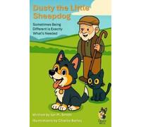 Ian M Smith Dusty the Little Sheepdog (Tascabile)