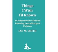 Ian M Smith Things I Wish I'd Known (Copertina rigida)