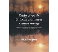 Ian Macnaughton Body, Breath, and Consciousness (Tascabile)