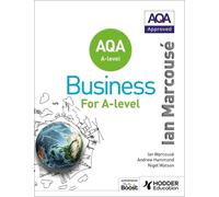 Ian Marcouse Andrew Hammond Nigel Wa AQA Business for A Level (Marco (Tascabile)