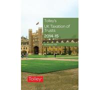 Ian Maston Tolley's UK Taxation of Trusts (Tascabile)