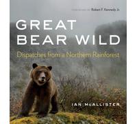 Ian McAllister Great Bear Wild (Tascabile) Great Bear Wild
