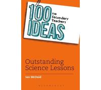 Ian McDaid 100 Ideas for Secondary Teachers: Outstanding Science Les (Tascabile)