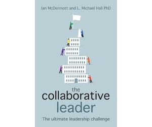 Ian McDermott L Michael Hall The Collaborative Leader (Tascabile)