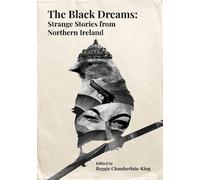 Ian McDonald Bernie McGill Jan Carson Jo Bake The Black Dream (Copertina rigida)