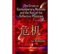 Ian McDonald Crisis in Contemporary Medicine and the Rise of (Copertina rigida)