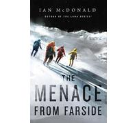 Ian McDonald The Menace from Farside (Tascabile)