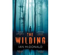 Ian McDonald The Wilding (Tascabile)