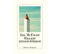 Ian McEwan Bernhard Robben Was wir wissen können (Copertina rigida)