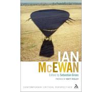 Ian McEwan: Contemporary Critical Perspectives