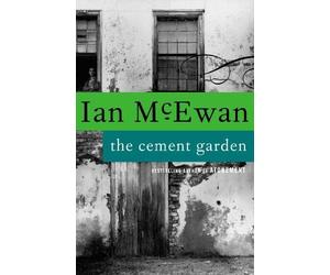 Ian McEwan The Cement Garden (Tascabile)