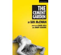 Ian McEwan The Cement Garden (Tascabile) Modern Plays