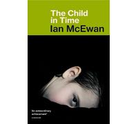 Ian McEwan The Child in Time (Tascabile)