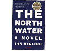 Ian McGuire The North Water (Tascabile)