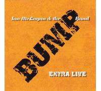 Ian Mclagan & the Bump Band - Extra Live [Ltd. Reissue]