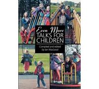 Ian McLeod Even More Talks for Children (Tascabile)