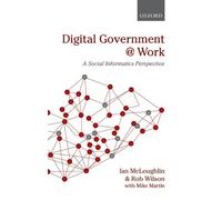Ian McLoughlin Rob Wilson Digital Government at Work (Copertina rigida)