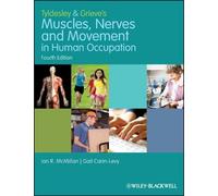 Ian McMillan Ga Tyldesley and Grieve's Muscles, Nerves and Movement (Tascabile)