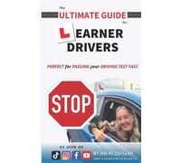 Ian McQuillan The Ultimate Guide For Learner Drivers (Tascabile)