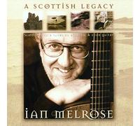 Ian Melrose - a Scottish Legacy
