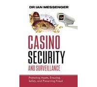 Ian Messenger Casino Security and Surveillance (Tascabile)
