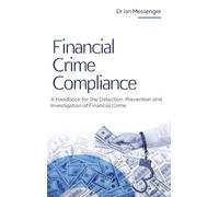 Ian Messenger Messenger Ian Financial Crime Compliance (Copertina rigida)