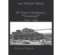 Ian Michael Wood SS-Panzer-Regiment 3 (Tascabile)
