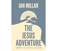 Ian Millar The Jesus Adventure (Tascabile)