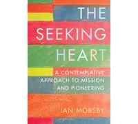 Ian Mobsby The Seeking Heart (Tascabile)