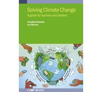 Ian Monroe Jonathan Koomey Solving Climate Change (Copertina rigida) IOP ebooks