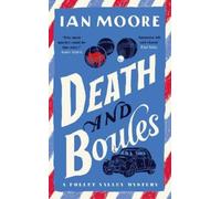 Ian Moore Death and Boules (Copertina rigida) Follet Valley Mystery