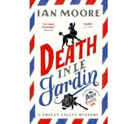 Ian Moore Death in le Jardin (Copertina rigida) Follet Valley Mystery