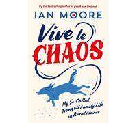 Ian Moore Vive le Chaos (Tascabile)