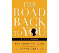 Ian Morgan Cron Suzanne Stabile The Road Back to You Study Guide (Tascabile)