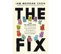 Ian Morgan Cron The Fix (Copertina rigida)
