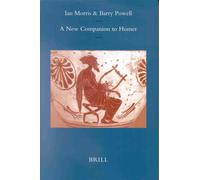 Ian Morris Barr A New Companion to Homer: 163 (Brill's Paperback Col (Tascabile)